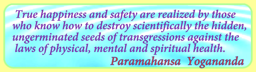 Paramahansa Yogananda quote on true happiness